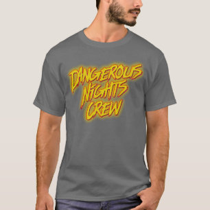 Gefährliche Nächte Crew 1 T-Shirt