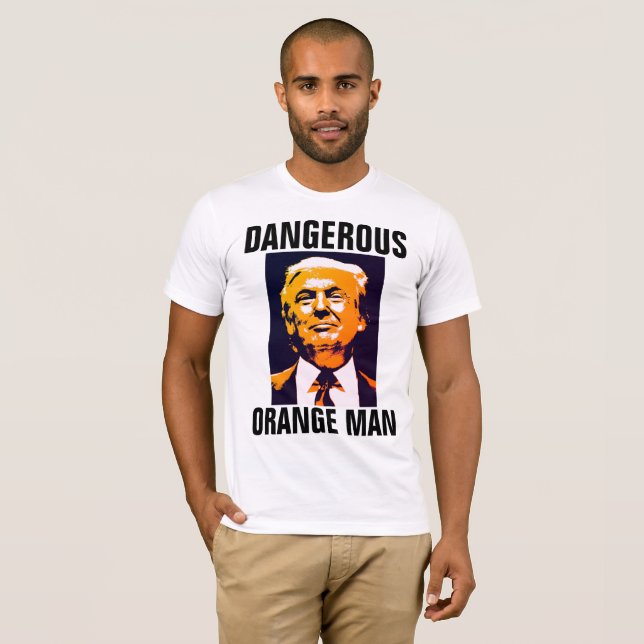 GEFÄHRLICHE ORANGE MAN-ANTI-TRUMP-T - Shirt (Vorne ganz)