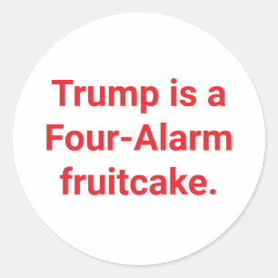 Gefährlicher Früchtebrot Trump Hankamer Artjunkhau Runder Aufkleber