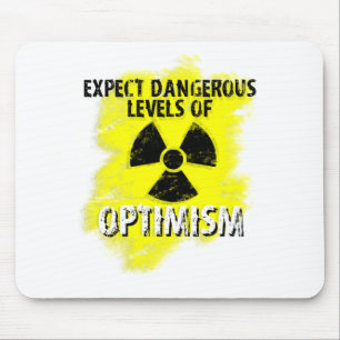 gefährlicher Optimismus Mousepad