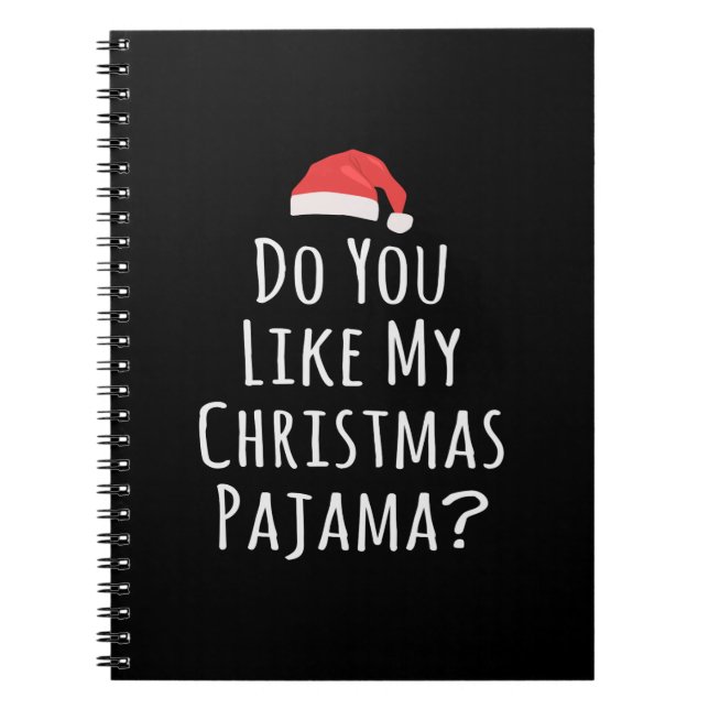 Gefällt dir mein Weihnachts-Pajama? Notizblock (Vorderseite)