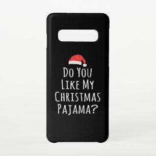 Gefällt dir mein Weihnachts-Pajama? Samsung Galaxy S10 Hülle