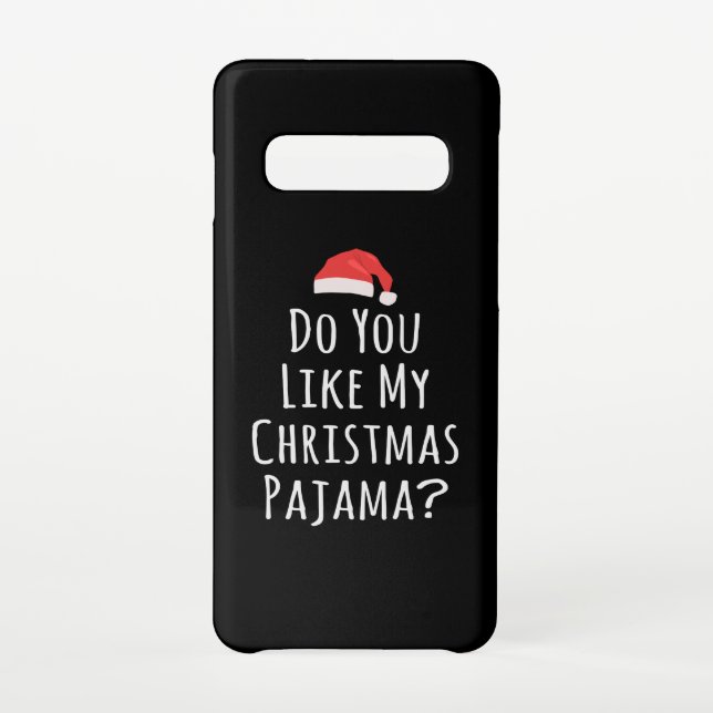 Gefällt dir mein Weihnachts-Pajama? Samsung Galaxy Hülle (Rückseite)