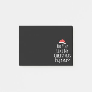 Gefällt dir mein Weihnachts-Schlafanzug Post-it Klebezettel