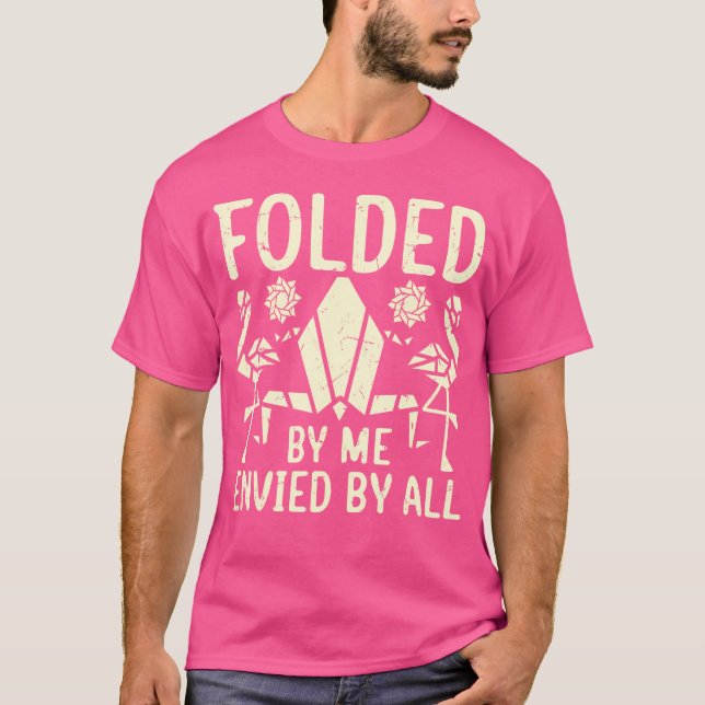 gefälscht von mir begehrt von allen Origami T-Shirt (Vorderseite)