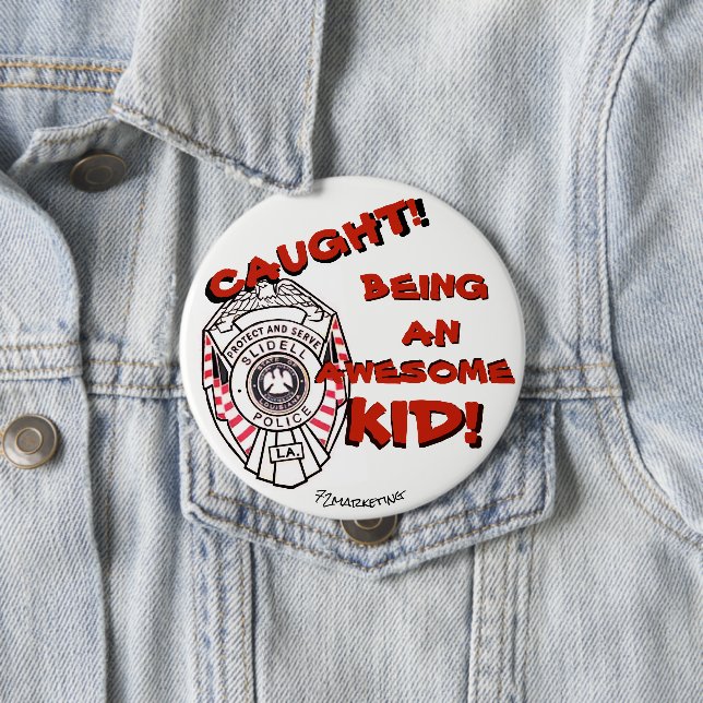 Gefangen! Eine fantastische Kinderknopf Slidell Button (Beispiel)