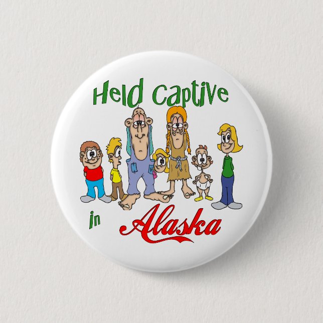 Gefangen in Alaska Button (Vorderseite)