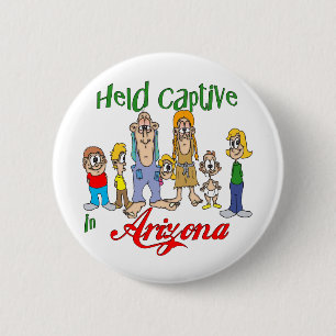 Gefangen in Arizona Button
