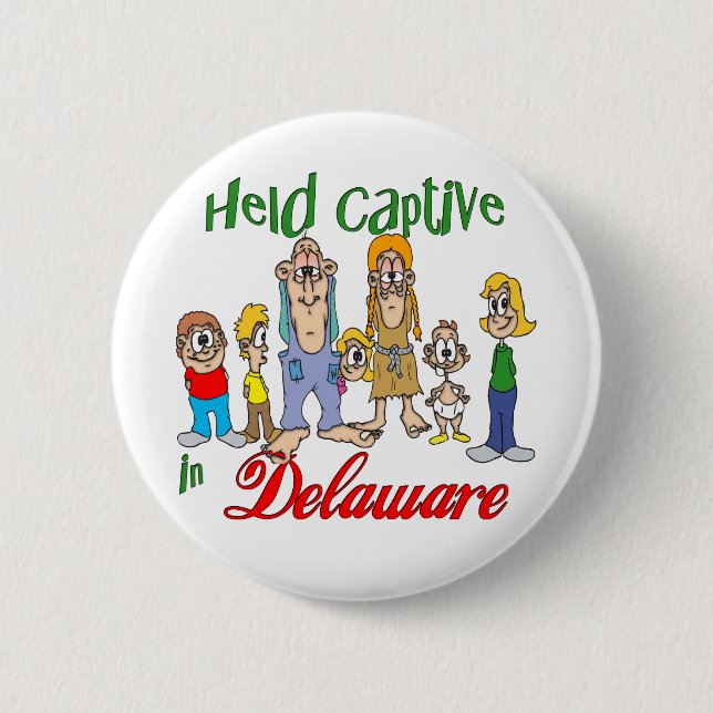 Gefangen in Delaware Button (Vorderseite)
