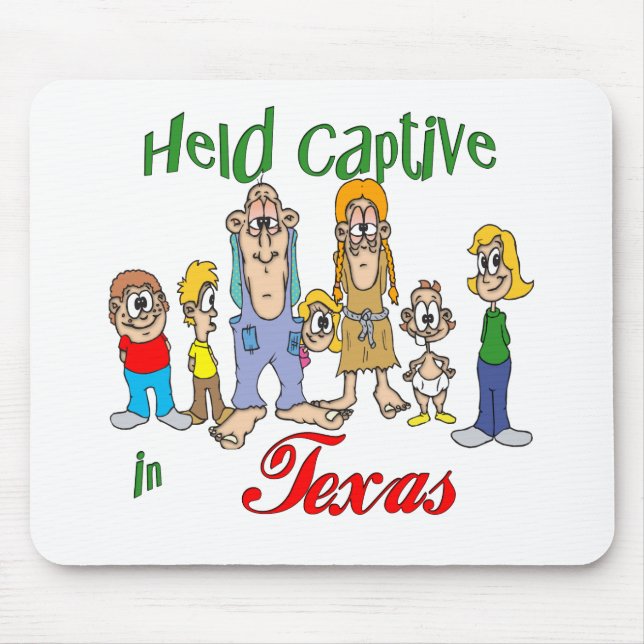 Gefangen in Texas Mousepad (Vorne)