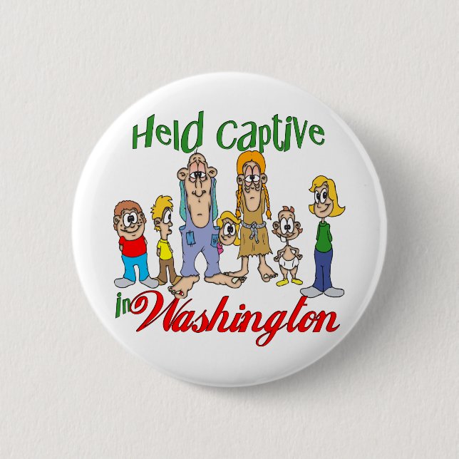 Gefangen in Washington Button (Vorderseite)