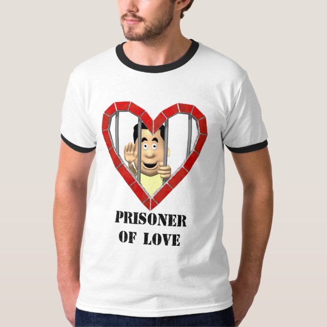 Gefangener der Liebe T-Shirt (Vorderseite)