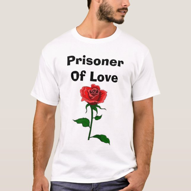 Gefangener der Liebe T-Shirt (Vorderseite)