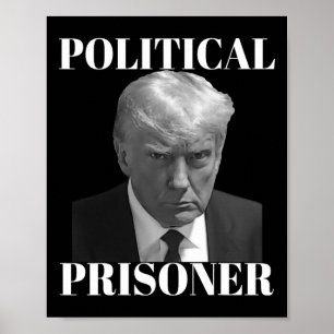 Gefangener Donald J. Trump Black &amp; White Mugsh Poster