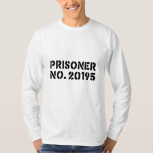Gefangener Nr. 20195 T-Shirt