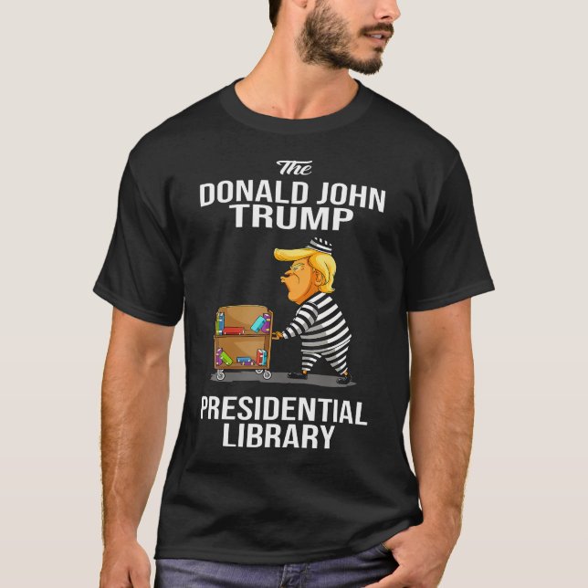 Gefangenschaft Trumps Präsidentenbibliothek Funny  T-Shirt (Vorderseite)