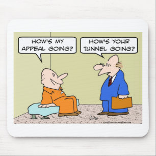 Gefangenzellenrechtsanwalt-Berufungstunnel Mousepad
