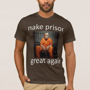Gefängnis machen T-Shirt