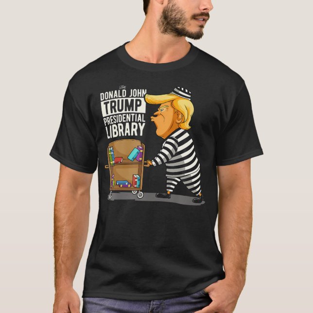 Gefängnis Trump Präsidentenbibliothek T-Shirt (Vorderseite)