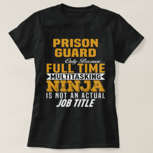 Gefängnisgarde T-Shirt
