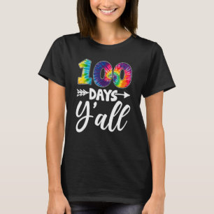 Gefärbte Krawatte 100 Tage pro Tag 100 Tage Schuls T-Shirt