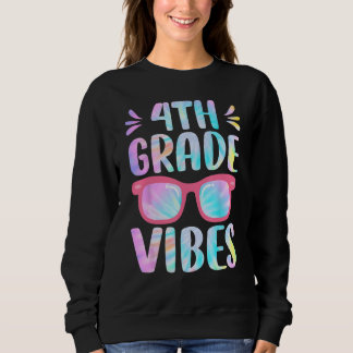 Gefärbte Krawatte 4. Klasse Vibes Vierter Platz 1. Sweatshirt