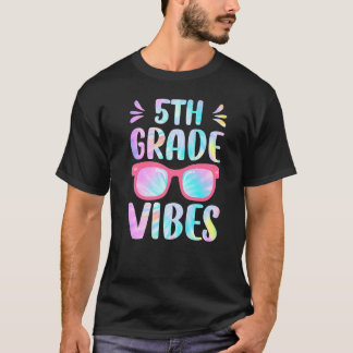 Gefärbte Krawatte 5th Grade Vibes Fünfte Klasse Pl T-Shirt