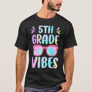 Gefärbte Krawatte 5th Grade Vibes Fünfte Klasse Pl T-Shirt