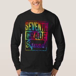 Gefärbte Krawatte 7th Grade Squad Lehrer erster Ta T-Shirt