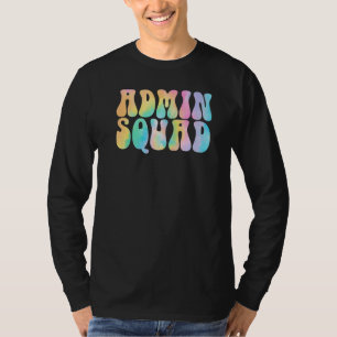 Gefärbte Krawatte Admin Squad School Secretary Ret T-Shirt