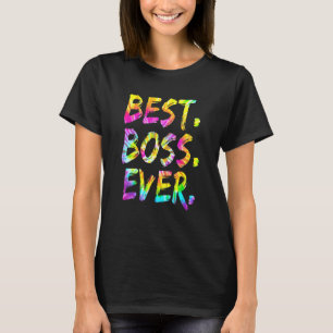 Gefärbte Krawatte Best Boss je Boss's Day Frauen M T-Shirt