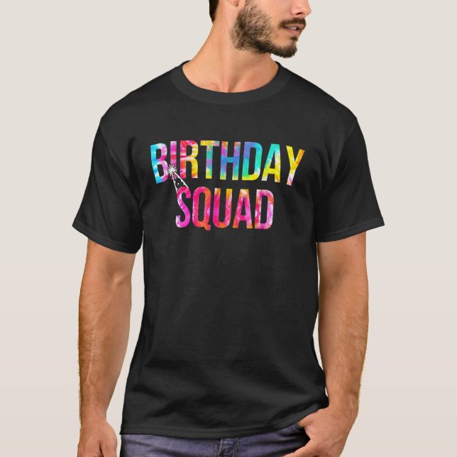 Gefärbte Krawatte Birthday Squad Shirt Funny Birth (Vorderseite)
