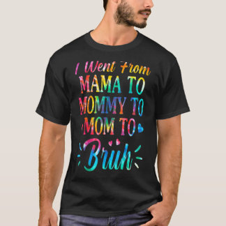 Gefärbte Krawatte, die ich von Mama zu Mami ging,  T-Shirt