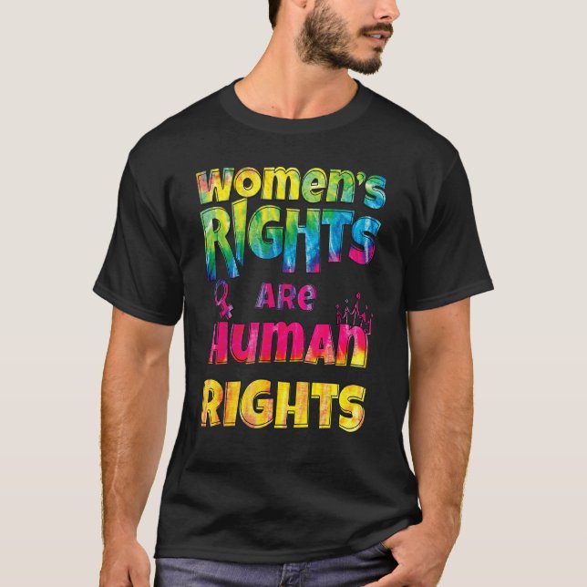Gefärbte Krawatte Frauenrechte sind Menschenrechte T-Shirt (Vorderseite)