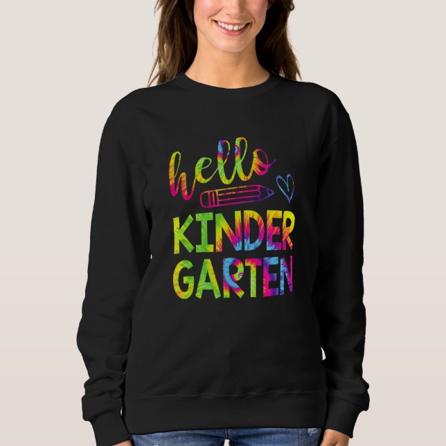 Gefärbte Krawatte Hallo Kindergarten Lehrerin zurü Sweatshirt (Vorderseite)