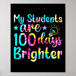 Gefärbte Krawatte Meine Schüler sind 100 Tage hell Poster