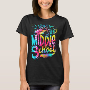 Gefärbte Krawatte Nächster Stopp Mittelschule 5. K T-Shirt