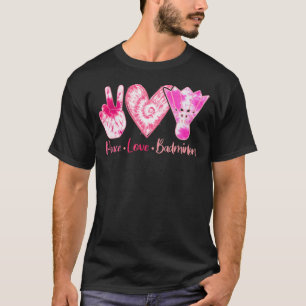 gefärbte Krawatte Peace Liebe Badminton Sport Lov T-Shirt
