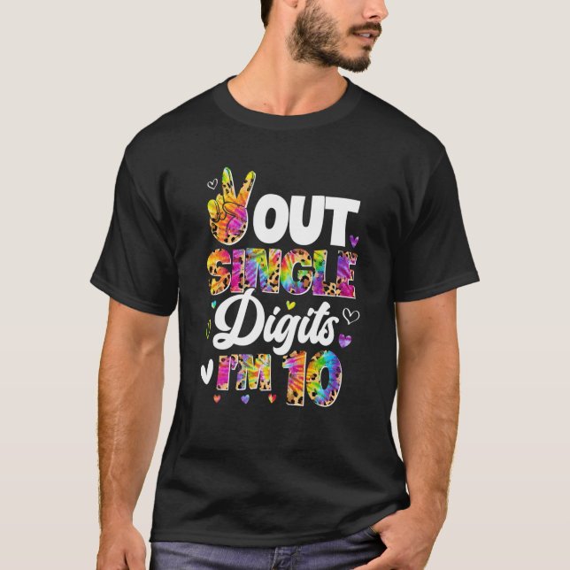 Gefärbte Krawatte Peace Out Single Digits Ich bin  T-Shirt (Vorderseite)