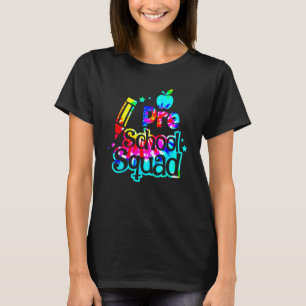 Gefärbte Krawatte Preschool Squad Zurück zu Schull T-Shirt