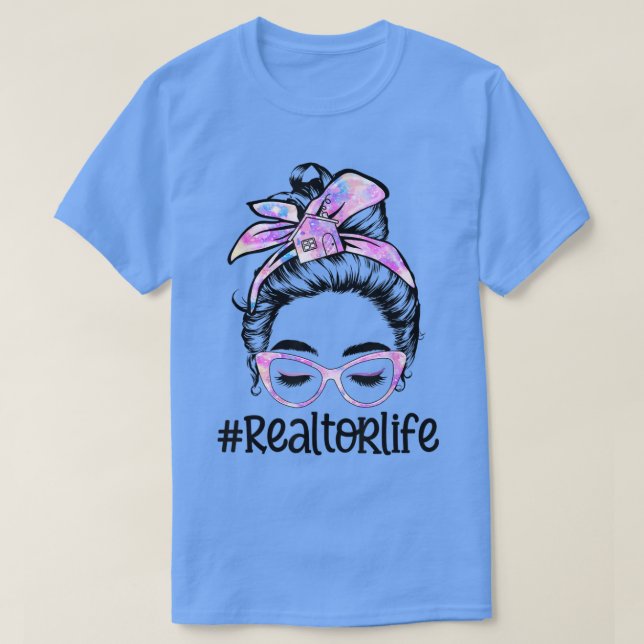 Gefärbte Krawatte Realtor Life Messy Bun Brillen F T-Shirt (Design vorne)