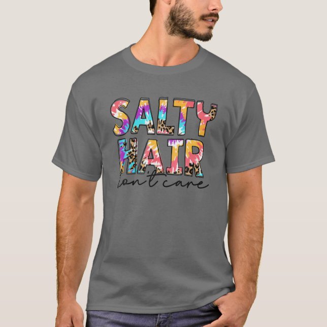 Gefärbte Krawatte Salty Hair Niedlicher Strand Som T-Shirt (Vorderseite)