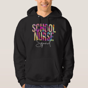 Gefärbte Krawatte School Nurse Squad Zurück zu Sch Hoodie