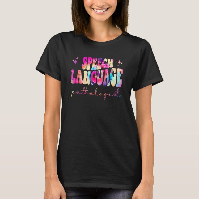 Gefärbte Krawatte Speech Language Therapy Patholog T-Shirt (Vorderseite)