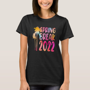 Gefärbte Krawatte Spring Break 2022 Beach Vacation T-Shirt