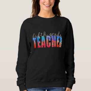 Gefärbte Krawatte-Team Fünfte Klasse Lehrer 5. Kla Sweatshirt