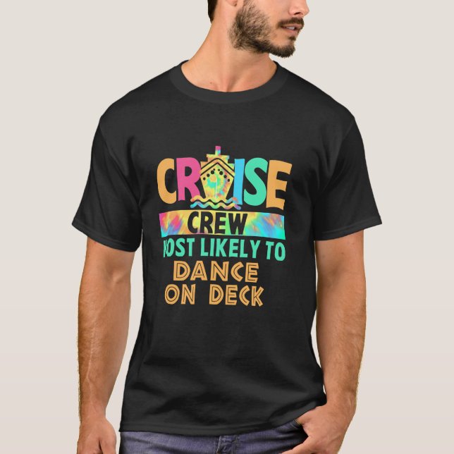 Gefärbte Krawatte Urlaub Kreuzfahrt Crew am wahrsc T-Shirt (Vorderseite)