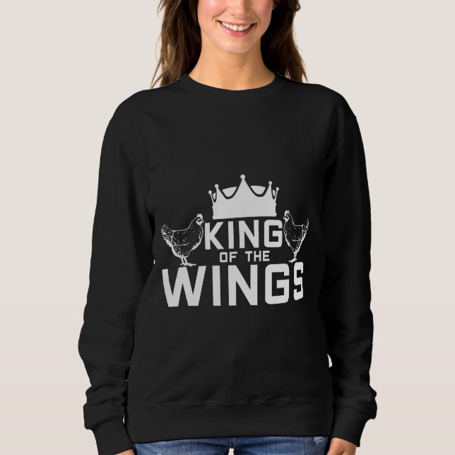 Geflügel Wing Chicken King Meat Sweatshirt (Vorderseite)