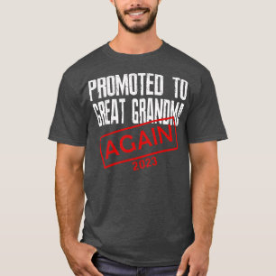 Gefördert nach Großgroßmutter wieder Ostpregnanc 2 T-Shirt