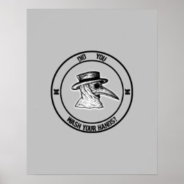 Gefragt Pestarzt, hast du dir die Hände gewaschen? Poster